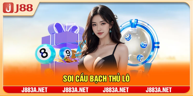 Soi Cầu Bạch Thủ Lô - Cách Tìm 1 Con Số Đánh Cả Tuần