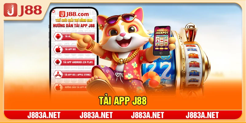 Tải App J88 - APK Android & iOS Mới Nhất, Cài Trong 2 Phút